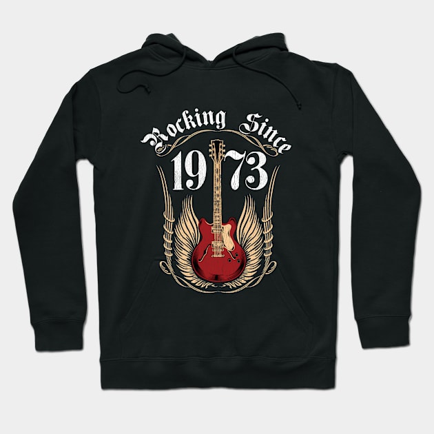 50th Birthday - Rocking Since 1973 Hoodie by Kudostees